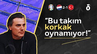 Montella Korkak Oynatmıyor  quotPressi bypass etmek ve rakibi yemlemekquot  HollandaTürkiye EURO 2024 [upl. by Eityak572]