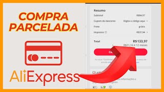 COMO PARCELAR COMPRA NO ALIEXPRESS  PASSO A PASSO [upl. by Schramke]