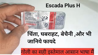 Escadaplus H  Escitalopram amp clonazepam Tablets  Full Details हिंदी मैं [upl. by Berliner]