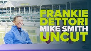 FRANKIE DETTORI amp MIKE SMITH HORSE RACINGS BEST JOCKEYS UNCUT [upl. by Zaragoza110]