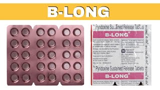 B Long Tablet  Pyridoxine Sustained Release Tablets  Vitamin B6  Edupharmacy [upl. by Tran293]