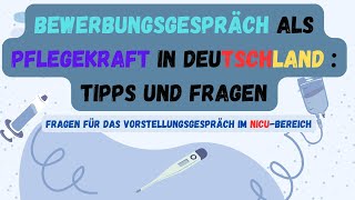 Vorbereitung auf das Vorstellungsgespräch in der NICUAbteilung – für pflegekräfte B2 [upl. by Trygve]