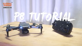 Global Drone P8 Drone Operation Tutorial [upl. by Fredrika463]