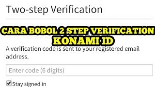 CARA JEBOL 2 STEP VERIFICATION KONAMI ID  PES 2019 MOBILE [upl. by Tigdirb557]