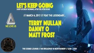 Terry Mullan  Lets Keep Going Cosmo Lounge San Francisco March 4 2017 [upl. by Eudosia383]