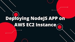 🚀 Ultimate Guide Deploying Your Nodejs App on AWS EC2 🌐  StepbyStep Tutorial [upl. by Norreg264]