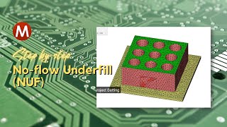 Moldex3D demo  How to Set Up Noflow Underfill NUF  Tutorial [upl. by Nivrag]