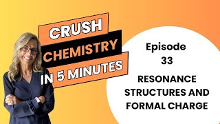 Resonance structures and formal charge  Episode 33 of Crush Chem in 5 minutes [upl. by Anaig]