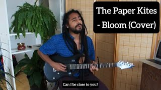 Bloom The Paper Kites  Cover [upl. by Geehan]