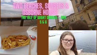 Two Beaches Sunsets amp Osborne House  The Isle Of Wight Diaries – Day 5 amp 6 [upl. by Areic]