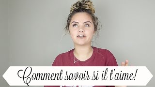 COMMENT SAVOIR SI UN GARÇON TAIME  Always Amber [upl. by Friday]