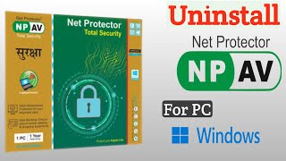 How To Uninstall Net Protector Antivirus  NPav Uninstall Kaise Kare [upl. by Grider563]