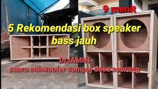 rekomendasi box speaker bass jauh [upl. by Hayne74]