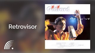 Gilliard  Retrovisor  Ao Vivo [upl. by Constanta]