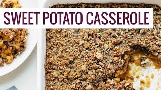 Sweet Potato Casserole [upl. by Rehpinnej123]