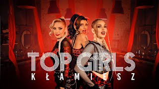 TOP GIRLS – Kłamiesz Oficjalny Teledysk Nowy HIT Disco 2023 [upl. by Sunil119]