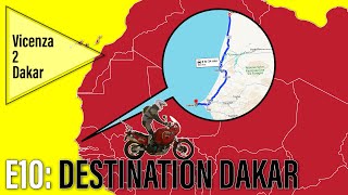 Vicenza 2 Dakar  Episode 10  Destination Dakar [upl. by Jory]