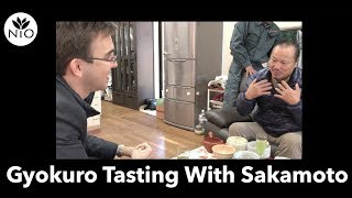 Gyokuro Tasting With Mr Sakamoto [upl. by Marguerita]