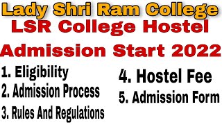 Lady Shri Ram College Hostel Admission 2022 [upl. by Veator]