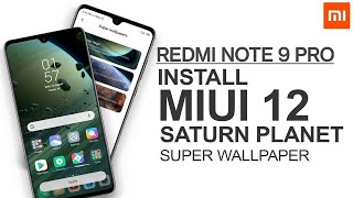 Enable MIUI 12 Super Wallpaper for Redmi Note 9 Pro  MIUI 12 Super Wallpaper for Any Phone [upl. by Kumagai]