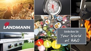 LANDMANN  Your World of BBQ NEU [upl. by Ymmot]