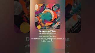 Disruptive Vibes by Rich Garvey Banton AKA Ryan Thompson Emerald Sun LLC [upl. by Wang506]