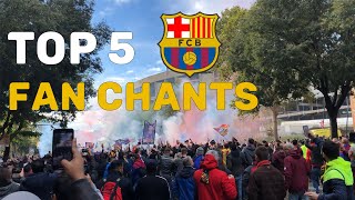 Top 5 FC Barcelona Songs  Translation  Tutorial [upl. by Diena]