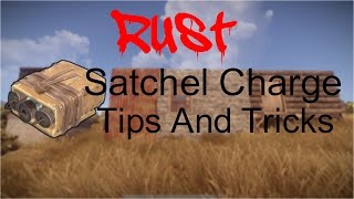 Satchel Charge Tips And Tricks Rust [upl. by Thagard]