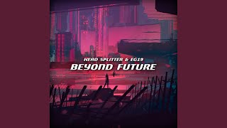 Beyond Future [upl. by Pirri839]