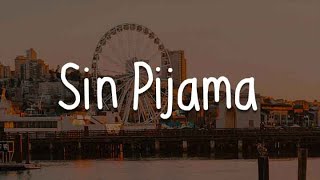 Becky G Natti Natasha  Sin Pijama Lyrics [upl. by Granville728]