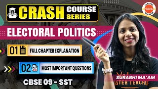 Electoral Politics Civics Class 9  Crash Course Series  9th SST  Final Exam Preparation [upl. by Drain]