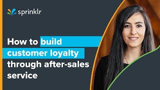 How to build customer loyalty through aftersales service [upl. by Forlini802]