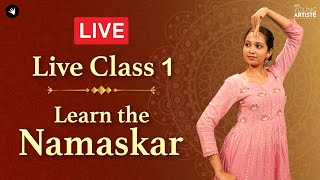 Kathak Live Class 1 Learn the Namaskar [upl. by Landes]