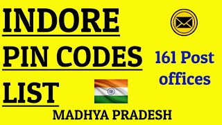 INDORE PIN Code s List  161 Post offices  Madhya Pradesh [upl. by Gualterio]