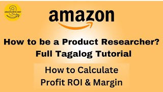 Amazon Product Research  Tagalog Tutorial Part 15  How to Calculate Profit ROI and Margin [upl. by Tjaden]