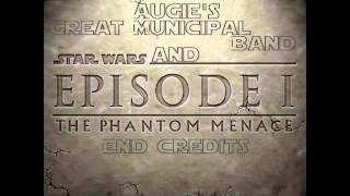 Augies Great Municipal Band and End Credits  Star Wars Episode I The Phantom Menace [upl. by Vidda]