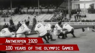 100 Years of the Olympic Games  Antwerpen 1920 [upl. by Unhsiv650]