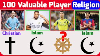 Top 100 Valuable Football Players Religion In Transfermarkt 2024Check The Valuable Players Religion [upl. by Alleroif]