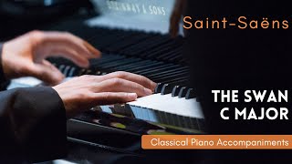 SaintSaëns The Swan C Major Piano Accompaniment [upl. by Colas533]