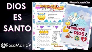 ATRIBUTO DIOS ES SANTO 😇 clase biblica de los atributos de Dios para niños cristianos RosaMariaV 🦋 [upl. by Aitnyc]