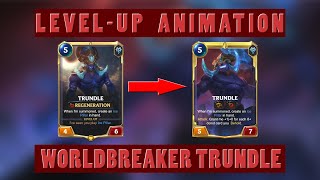 Worldbreaker Trundle levelup animation  Legends of Runeterra [upl. by Airednaxela]