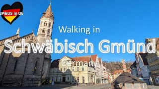 【Schwäbisch Gmünd】🇩🇪Walking in Schwäbisch Gmünd Germany  Walking Tour  Day trip from Stuttgart [upl. by Elvira]