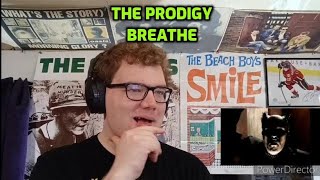 The Prodigy  Breathe  Reaction [upl. by Naesed]