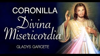 LA CORONILLA CANTADA A LA DIVINA MISERICORDIA Música Católica Gladys Garcete [upl. by Aeriell]