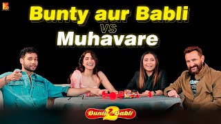 Bunty Aur Babli 2 vs Muhavare  Saif Ali Khan  Rani Mukerji  Siddhant Chaturvedi  Sharvari [upl. by Hegarty221]