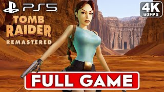 TOMB RAIDER 1 REMASTERED Gameplay Walkthrough FULL GAME 4K 60FPS PS5  No Commentary [upl. by Ntsuj]