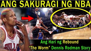 Ang Hari ng Rebound at Ang Sakuragi ng NBA quotThe Wormquot Dennis Rodman Story kwentongbasketbol [upl. by Atcele352]