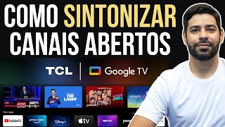 Como Sintonizar Canais Abertos na TV TCL [upl. by Ainatnas540]