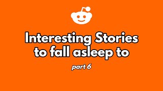 30 minutes of interesting stories to fall asleep to part 6 [upl. by Fairweather]