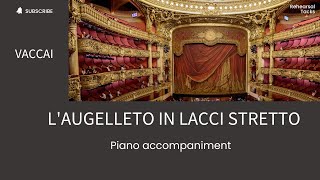 Vaccai LAugelleto in lacci stretto Piano accompaniment [upl. by Crain]